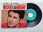 RICHARD ANTHONY - Ce monde/A toi de choisir (EP), Enlèvement ou Envoi, Comme neuf, Pop, 7 pouces