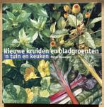 Nieuwe kruiden en bladgroenten in tuin en keuken, Boeken, Ophalen of Verzenden