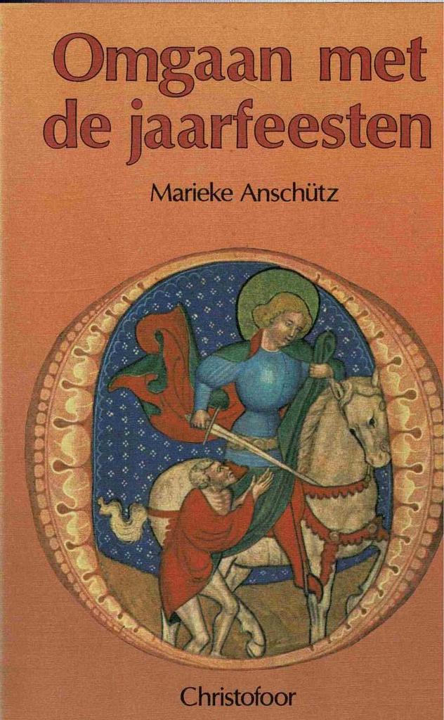 Omgaan met de jaarfeesten - Marieke Anschutz, Boeken, Esoterie en Spiritualiteit, Gelezen, Ophalen of Verzenden