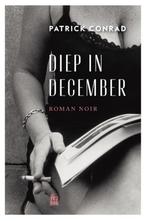 Te Koop Boek DIEP IN DECEMBER Patrick Conrad, Boeken, Gelezen, Ophalen of Verzenden, Patrick Conrad, België