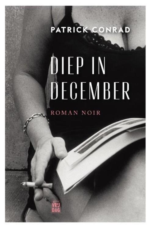 Te Koop Boek DIEP IN DECEMBER Patrick Conrad, Boeken, Romans, Gelezen, België, Ophalen of Verzenden