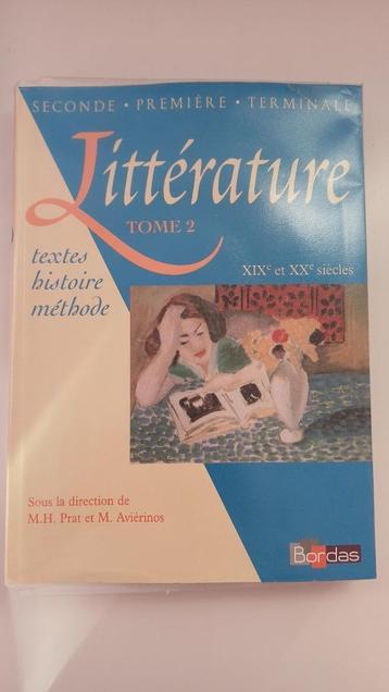 Littérature Tome 2. XIXe et XXe siècles (Prat et Aviérinos)