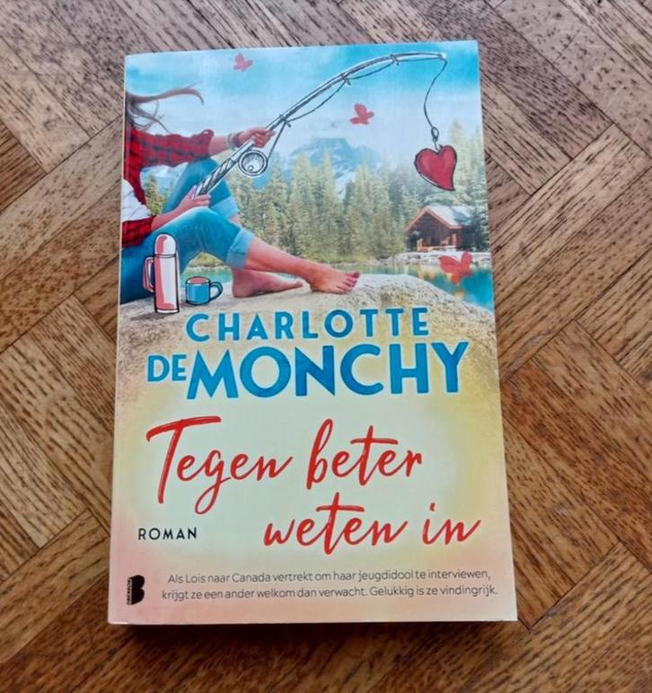 Charlotte de Monchy: Tegen beter weten in, Boeken, Romans, Gelezen, Verzenden