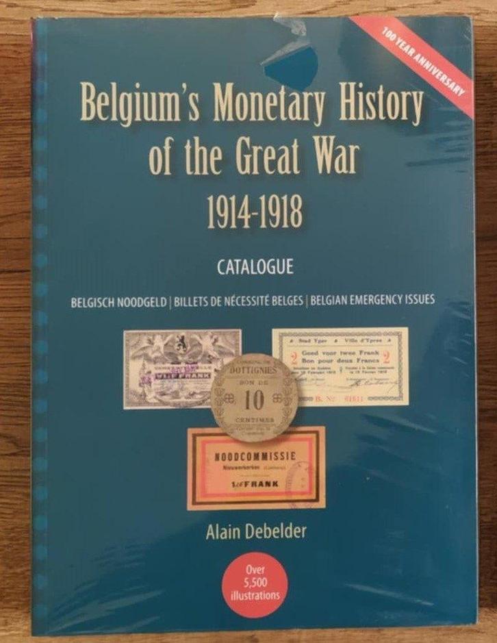 Catalogue Alain Debelder - Argent d'urgence Belgique '14-'18, Collections, Objets militaires | Général, Autres, Enlèvement ou Envoi