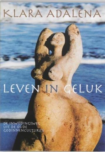 Leven in geluk / Klara Adalena beschikbaar voor biedingen