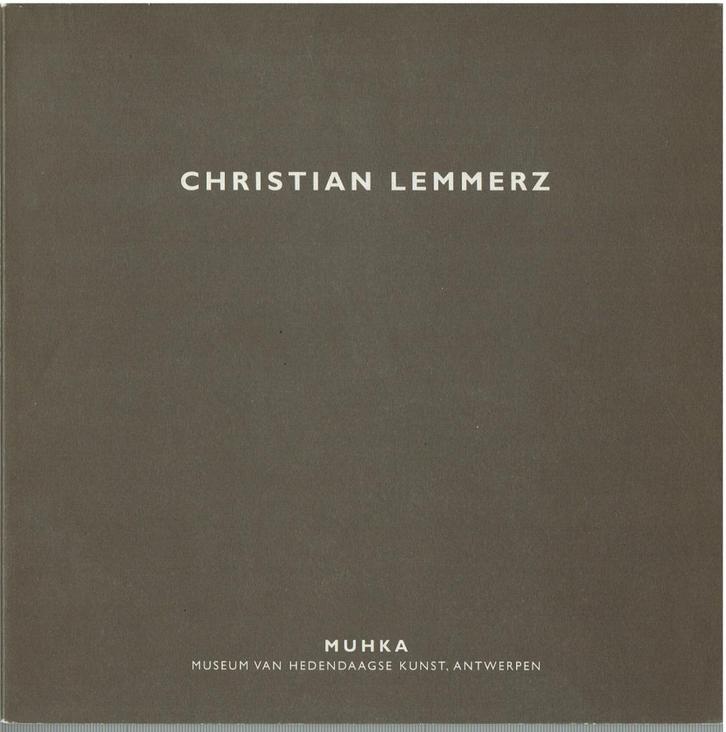 Christian Lemmerz - Museum van Hedendaagse Kunst, 1997, Boeken, Kunst en Cultuur | Beeldend, Gelezen, Ophalen of Verzenden