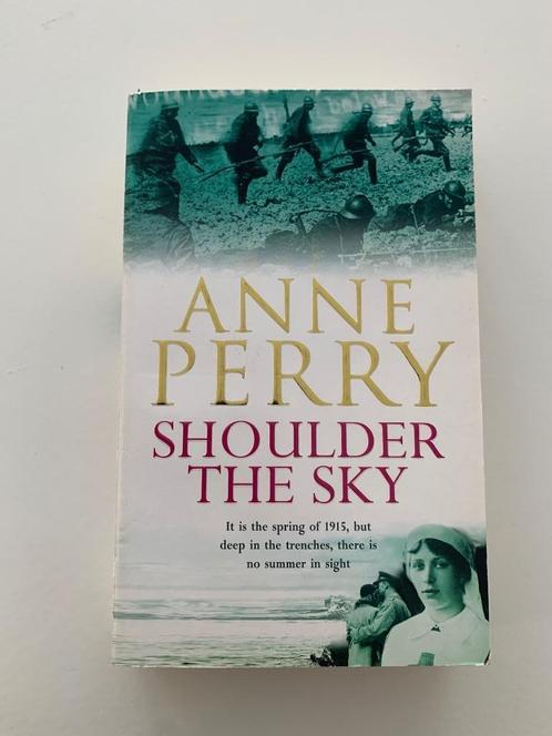 Shoulder the sky, Anne Perry, in new condition  In April 191, Livres, Guerre & Militaire, Comme neuf, Avant 1940, Enlèvement ou Envoi