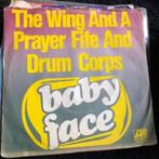 7" The Wing and A Prayer Five and Drum Corps, Baby Face, Ophalen of Verzenden, Disco