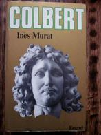 COLBERT Inès Murat - Louis XIV Biographie E.O 1980, Livres, Biographies, Enlèvement ou Envoi, Politique