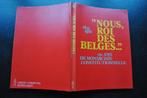 NOUS ROIS DES BELGES 1831 - 1981 150 ANS DE MONARCHIE, Enlèvement ou Envoi, Utilisé