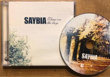 SAYBIA - These are the days (CD)