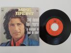 Mike Brant  - tout donné tout repris, CD & DVD, Enlèvement ou Envoi, Single, 7 pouces, Neuf, dans son emballage