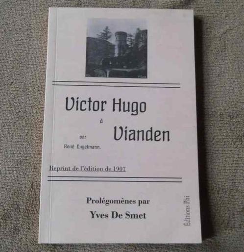 Victor Hugo à Vianden (reprint de l'édition de 1907), Boeken, Biografieën, Gelezen, Ophalen of Verzenden