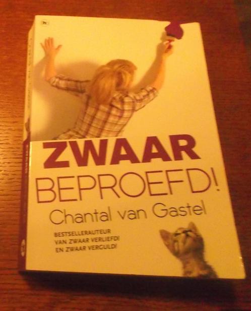 Zwaar beproefd / Chantal van Gastel, Boeken, Chicklit, Zo goed als nieuw, Ophalen