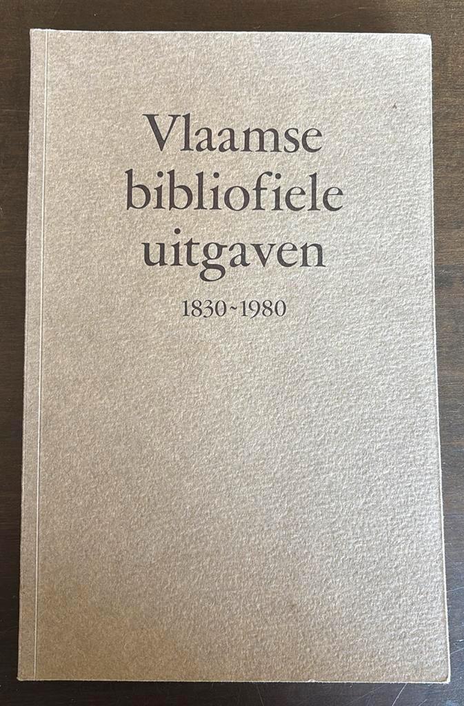 Boek “Vlaamse bibliofiele uitgaven (1830-1980), Boeken, Catalogussen en Folders, Zo goed als nieuw, Ophalen of Verzenden