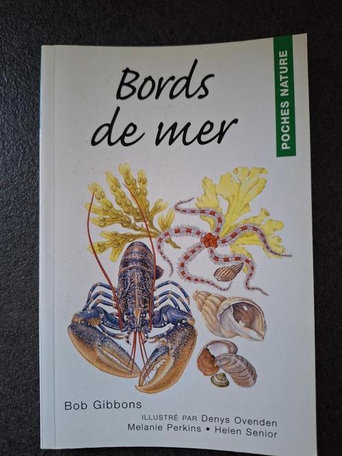 Bords de mer - Bob Gibbons, Livres, Nature, Neuf, Autres sujets/thèmes, Enlèvement