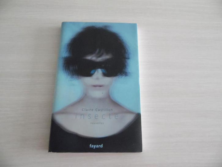 INSECTE     CLAIRE  CASTILLON, Livres, Romans, Comme neuf, Europe autre, Enlèvement ou Envoi