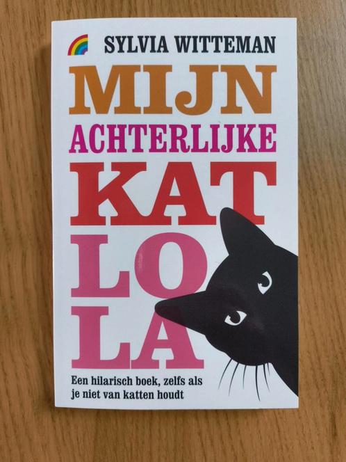 Sylvia Witteman - Mijn achterlijke kat Lola, Boeken, Literatuur, Zo goed als nieuw, Ophalen of Verzenden