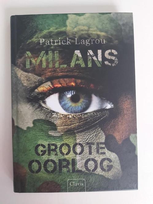 Milans groote oorlog - Patrick Lagrou, Boeken, Kinderboeken | Jeugd | 13 jaar en ouder, Zo goed als nieuw, Fictie, Ophalen of Verzenden