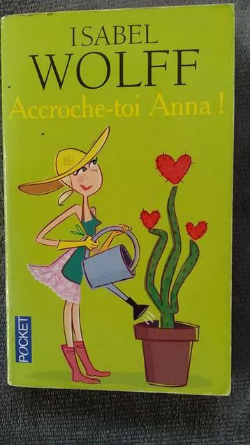 „Wacht even, Anna!” Isabel Wolff 2007 beschikbaar voor biedingen