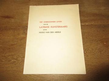 HET ONBEZONNEN LEVEN VAN DE LATEMSE KUNSTENAARS 1958 beschikbaar voor biedingen