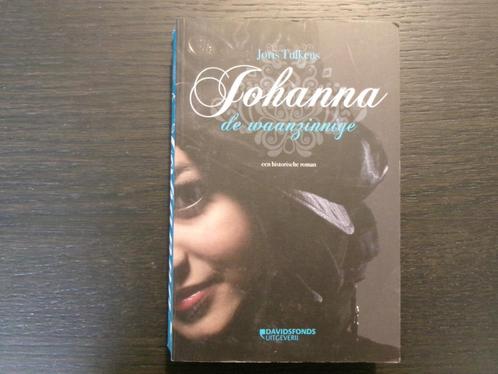 Johanna de waanzinnige  -Joris Tulkens-, Boeken, Literatuur, België, Ophalen of Verzenden