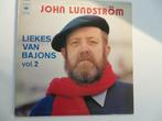 John Lundström - LP - Liekes van bajons 2, Cd's en Dvd's, Vinyl | Nederlandstalig, Verzenden, Gebruikt, 12 inch, Streekmuziek