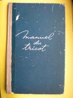 Manuel du tricot  (Laines d'Aoust) 62 pages, Hobby & Loisirs créatifs, Tricot & Crochet, Enlèvement ou Envoi, Utilisé, Tricot