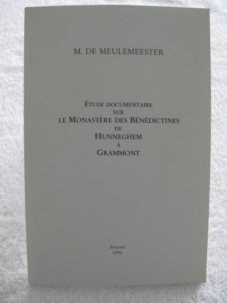 Geraardsbergen Hunneghem - de Meulemeester - 1913 1996 zeldz, Boeken, Geschiedenis | Nationaal, Gelezen, Ophalen of Verzenden