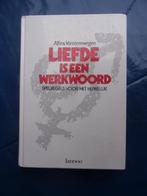 LIEFDE IS EEN WERKWOORD, Boeken, Ophalen of Verzenden, Gelezen