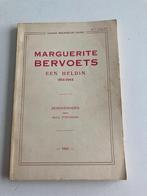 WO 2 :" Marguerite Bervoets een heldin " 1914 - 1944 1952, Ophalen of Verzenden, Algemeen, Balasse-de-Guide Lucienne, Tweede Wereldoorlog