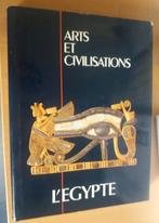 Arts et Civilisations: L'Égypte - GRATUIT !, Livres, Enlèvement