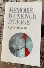 "Mémoire d'une nuit d'orage" Nancy Pickard (2011) NEUF !, Enlèvement ou Envoi, Nancy Pickard, Neuf, Amérique