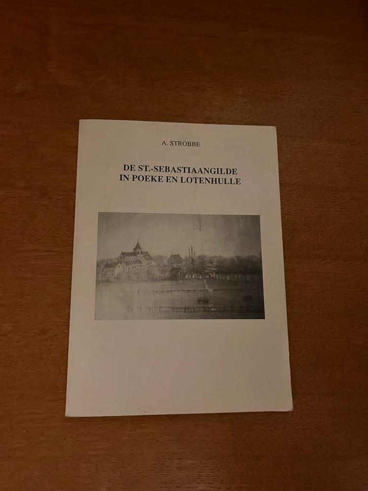 De St Sebastiaansgilde in Poeke en Lotenhulle, Boeken, Geschiedenis | Stad en Regio, Gelezen, Ophalen