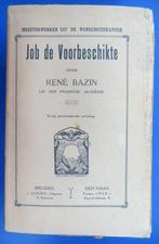Job de Voorbeschikte René Bazin, Ophalen of Verzenden