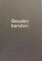 Gouden tanden, Ophalen of Verzenden, Zo goed als nieuw