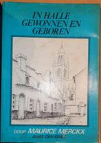 In Halle gewonnen en geboren, Overige, Ophalen of Verzenden, Maurice Merckx, Gelezen