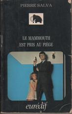 Le mammouth est pris au piège de Pierre Salva, Livres, Thrillers, Enlèvement ou Envoi
