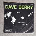 Dave Berry: Mama (7"), Ophalen of Verzenden