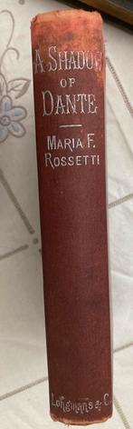 A shadow of Dante/ Maria Rossetti/1894, Boeken, Ophalen of Verzenden, Gelezen, Maria Rossetti/Dante