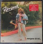 Renaud Album Morgane de toi Disque vinyle 33 tours, Enlèvement ou Envoi