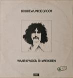 LP Boudewijn De Groot « Pourquoi je vis et qui je suis », Enlèvement ou Envoi, Comme neuf, 12 pouces, Autres genres
