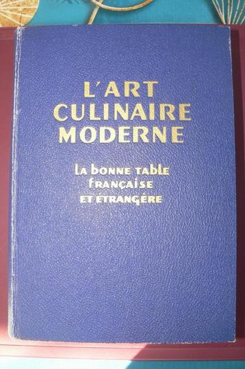 L'art culinaire moderne Henri-Paul PELLAPRAT édition de 1946 beschikbaar voor biedingen