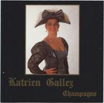 CD- Katrien Gallez- Champagne, Ophalen of Verzenden
