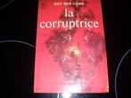 La Corruptrice - Guy des Cars, Livres, Enlèvement ou Envoi