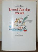 Anne Fine - Journal d'un chat assassin - Ed. Animax - 2000, Livres, Livres pour enfants | Jeunesse | Moins de 10 ans, Non-fiction