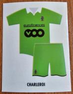 Panini Football 2010 Uit shirt Charleroi 116 zeer zeldzaam, Ophalen of Verzenden, Zo goed als nieuw, Sticker
