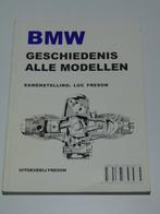 BMW geschiedenis alle modellen (motoren) Luc Freson, Ophalen of Verzenden, Zo goed als nieuw, Luc Freson, Merk of Model