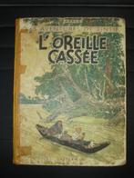 TINTIN "L'oreille Cassée" - Edition A23 bis 1944, Une BD, Utilisé, Enlèvement ou Envoi, Hergé