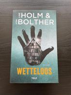 Line Holm & Stine Bolther - Wetteloos, Boeken, Thrillers, Nieuw, Ophalen of Verzenden, Line Holm & Stine Bolther